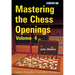 Mastering the Chess Openings, Volume 4