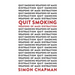 Quit Smoking Weapons of Mass Distraction