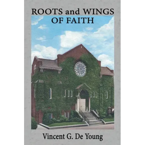 Roots and Wings of Faith
