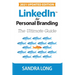 LinkedIn for Personal Branding: The Ultimate Guide
