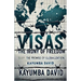 Visas: The Irony of Freedom