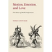 Motion, Emotion, and Love: The Nature of Artistic Performance