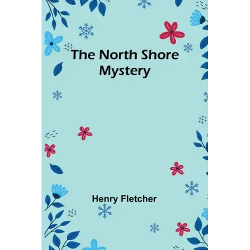 The North Shore Mystery