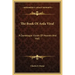 The Book Of Arda Viraf: A Dantesque Vision Of Heaven And Hell