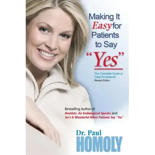 Making It Easy for Patients to Say "yes"