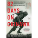 82 Days on Okinawa: One American's Unforgettable Firsthand Account of the Pacific War's Greatest Battle