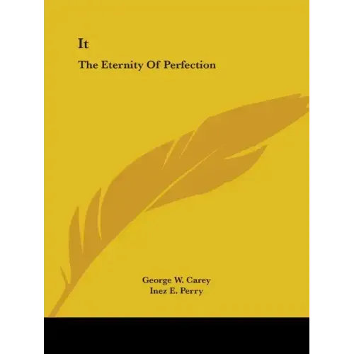 It: The Eternity Of Perfection
