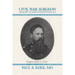 Civil War Surgeon - Biography of James Langstaff Dunn, MD
