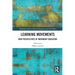 Learning Movements: New Perspectives of Movement Education