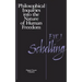 Philosophical Inquiries Into the Nature of Human Freedom
