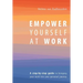 Empower Yourself at Work