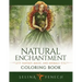 Natural Enchantment Coloring Book - Fantasy, Magic, and Animals