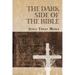 The Dark Side of the Bible