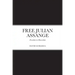 Free Julian Assange: Escalate-to-Deescalate
