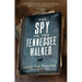 The Spy on the Tennessee Walker