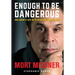 Enough to Be Dangerous: One Agent's Life in TV News and Rock & Roll