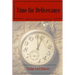 Time for Deliverance: Addiction Recovery Devotional