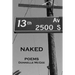 Naked: poems
