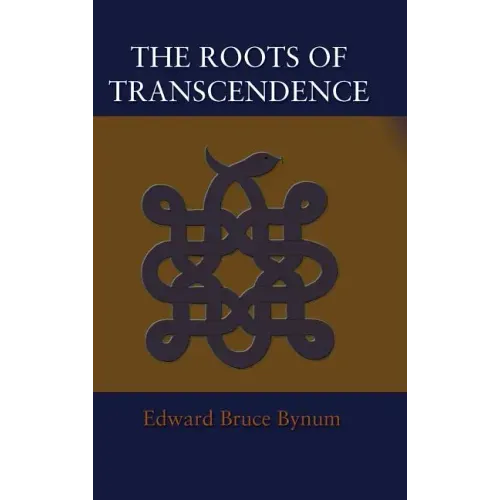 The Roots of Transcendence