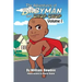 The Adventures of Babyman and Chop-Chop: Volume I