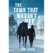 The Town That Wouldn't Die