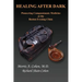 Healing After Dark: Pioneering Compassionate Medicine at the Boston Evening Clinic
