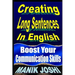 Creating Long Sentences In English: Boost Your Communication Skills