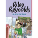 Riley Reynolds Slays the Play