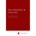 Deliverance and Healing: Training Manual