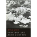 Strategy and Arms