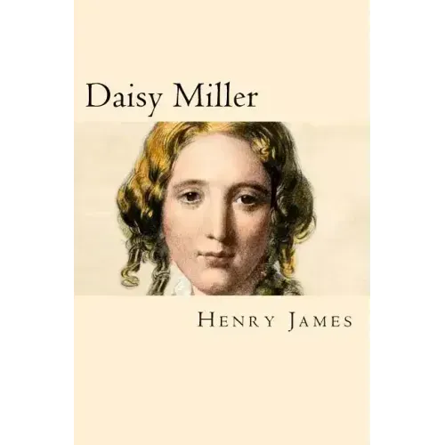 Daisy Miller (Spanish Edition)