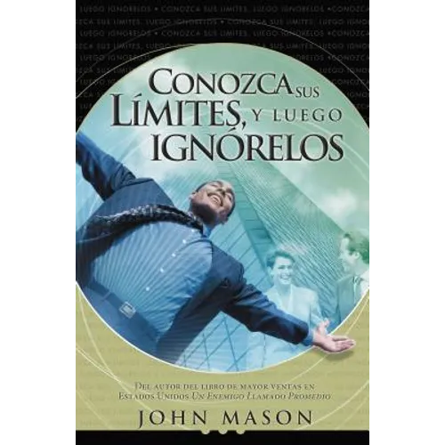 La Conozca Sus L��mites, Y Luego Ign��relos