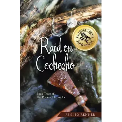 Raid on Cochecho: Book Three of The Puritan Chronicles