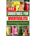 Smoothies for Diverticulitis: The Essential Quick and Easy Fruit Blends Recipe Guide to Help Relieve Abdominal Pain and Support Digestive Health.