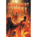 Judgement is Real: My Experience