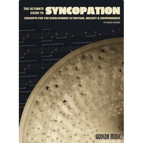 Bruce Becker the Ultimate Guide to Syncopation with Online Video