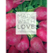 Made With Love: Recipes from the Esalen Kitchen