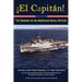 El Capitan!: The Making of an American Naval Officer