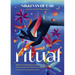 Ritual: Magical Celebrations of Nature and Community from Around the World