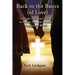 Back to the Basics (of Love): A Single Christian's Guide to Dating, Sex, Morality in a Secular World