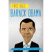 Tweetable Barak Obama: Quips, Quotes & Other One-Liners