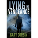 Lying in Vengeance