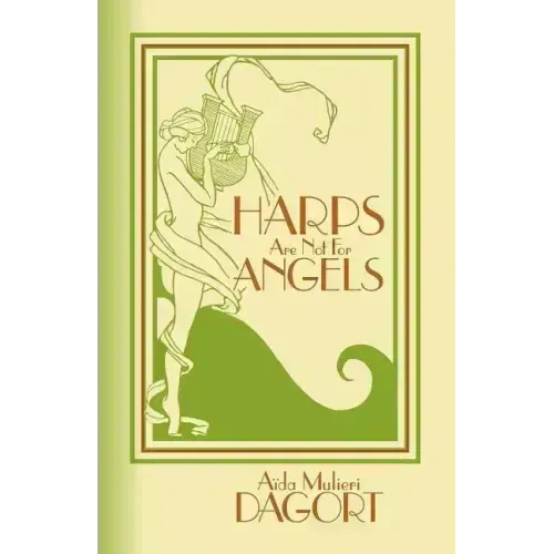 Harps Are Not for Angels