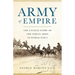 Army of Empire: The Untold Story of the Indian Army in World War I