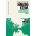 Remaking Kichwa: Language and Indigenous Pluralism in Amazonian Ecuador