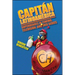 Capitán Latinoamérica: Superheroes in Cinema, Television, and Web Series