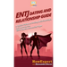 ENTJ Dating and Relationships Guide: A Quick Guide on Dating, Relationships, and Love for the ENTJ MBTI Personality Type