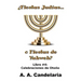 ¿Fiestas Judías o Fiestas de Yahweh? Libro 4: Celebraciones de Otoño