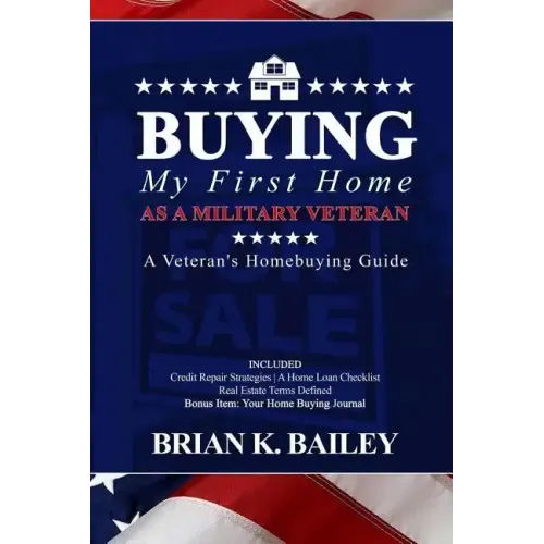 Buying My First Home As A Military Veteran