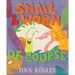 Snail & Worm, of Course